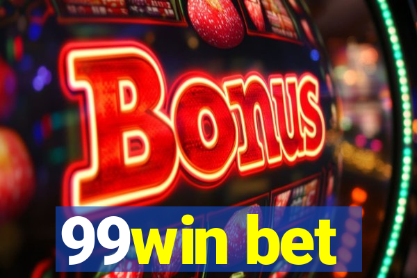 99win bet